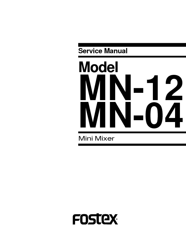 Fostex mn04 mn12 service manual pdf Fostex mn04 mn12 service manual pdf